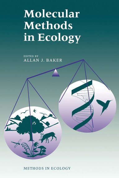 Baker, Allan Baker - Molecular Methods in Ecology, Häftad