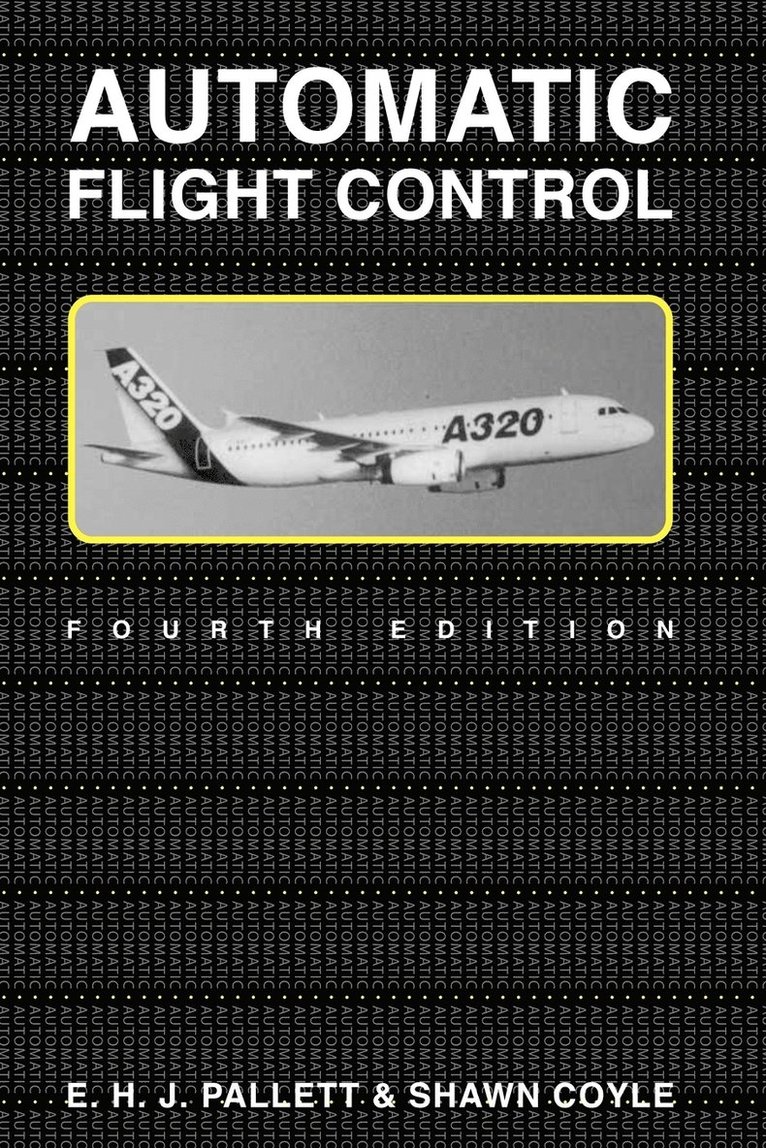 E. H. J. Pallett, Shawn Coyle, Shawn (Pallett.) Coyle, Pallett, Coyle, E H J Pallett - Automatic Flight Control, Häftad