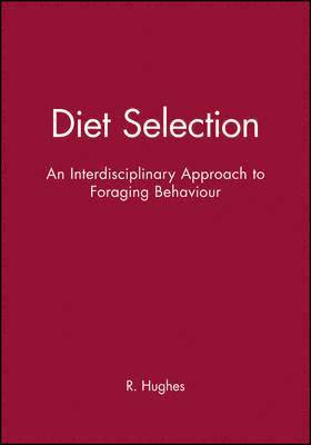 R. Hughes - Diet Selection, Häftad