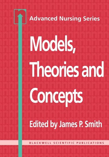 Smith, James P. Smith - Models, Theories and Concepts, Häftad