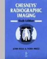 bokomslag Chesneys' Radiographic Imaging