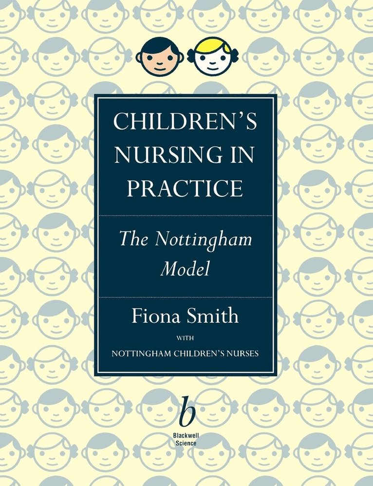 Fiona Smith, Nottingham Children's Nurses, Smith - Children's Nursing in Practice, Häftad