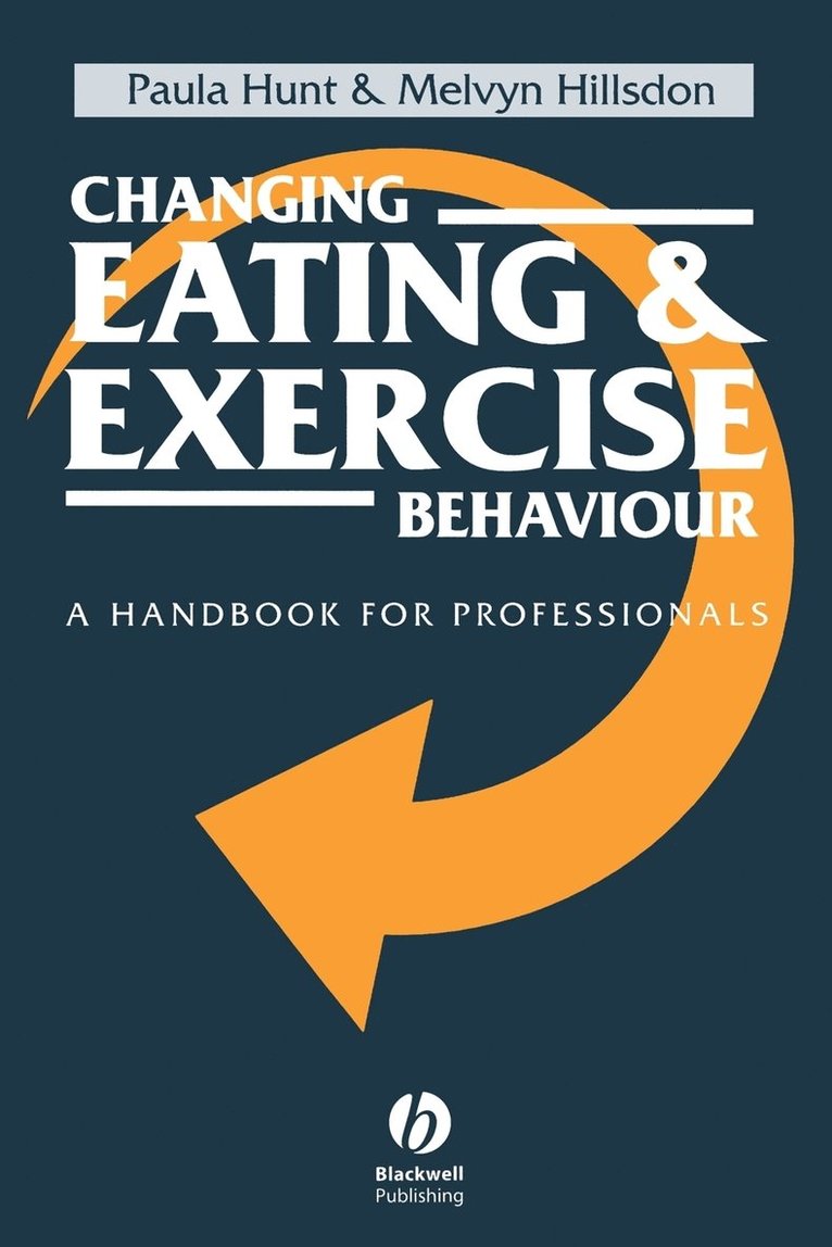 Changing Eating and Exercise Behaviour 1