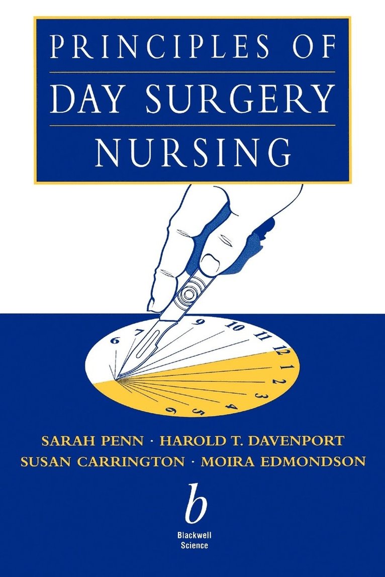 Sarah Penn, Sarah Penn, Harold Tony Davenport, Susan Carrington, Moira Edmondson - Principles of Day Surgery Nursing, Häftad