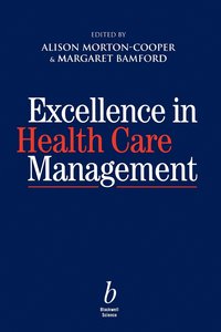 bokomslag Excellence in Health Care Management