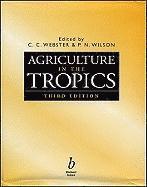 Agriculture in the Tropics 1