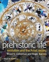 Bruce S. Lieberman, Roger L. Kaesler - Prehistoric Life, Häftad