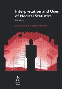bokomslag Interpretation and Uses of Medical Statistics