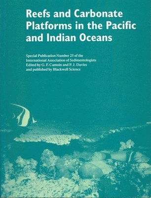 Reefs and Carbonate Platforms in the Pacific and Indian Oceans 1