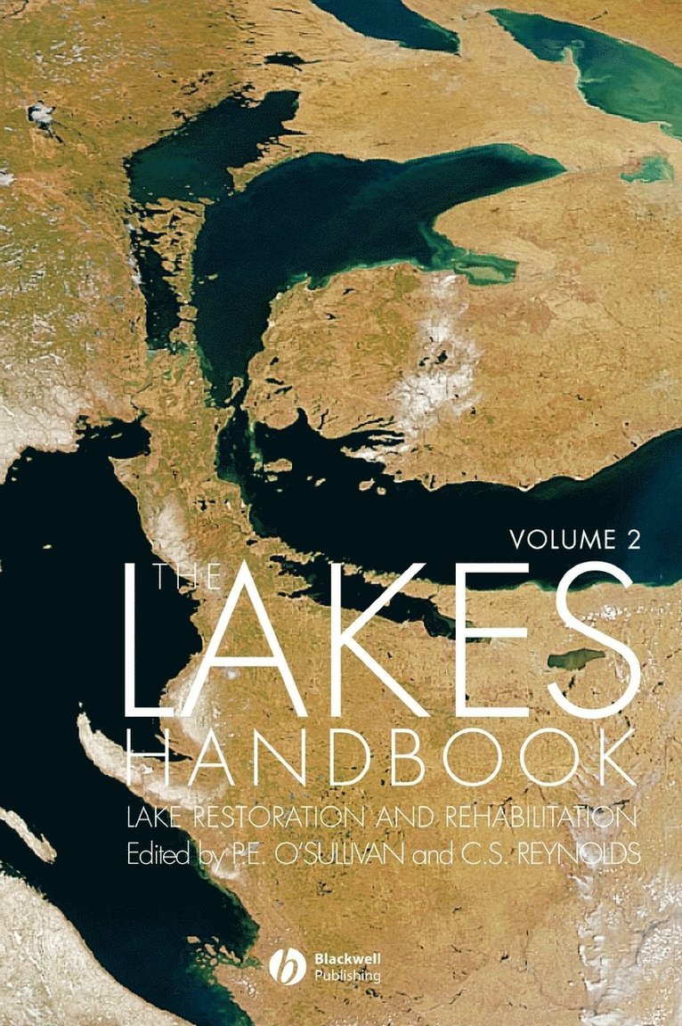 O Sullivan, Reynolds, Patrick O'Sullivan, C. S. Reynolds, Patrick (formerly at University of Plymouth) O'Sullivan, UK) Reynolds, C. S. (Centre for Ecology and Hydrology, Windermere, C S Reynolds - Lakes Handbook, Volume 2, Inbunden