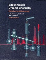 Laurence M. Harwood, Christopher J. Moody, Jonatha Percy - Experimental Organic Chemistry: Standard and Microscale, 2nd Edition, Häftad