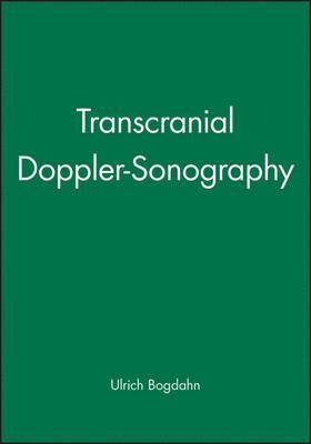 Ulrich Bogdahn, Georg Becker, Felix Schlachetzki - Echoenhancers and Transcranial Color Duplex Sonography, Inbunden
