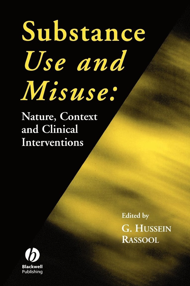 G. Hussein Rassool, Rassool, G. Hussein Rassool, G Hussein Rassool - Substance Use and Misuse, Häftad
