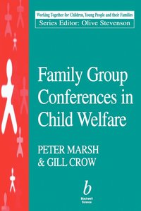 bokomslag Family Group Conferences in Child Welfare