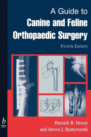 bokomslag A Guide to Canine and Feline Orthopaedic Surgery