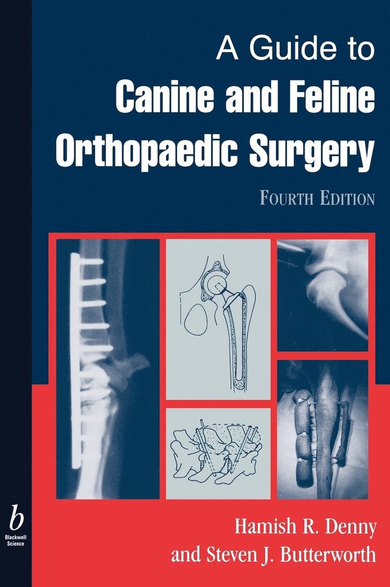 A Guide to Canine and Feline Orthopaedic Surgery 1