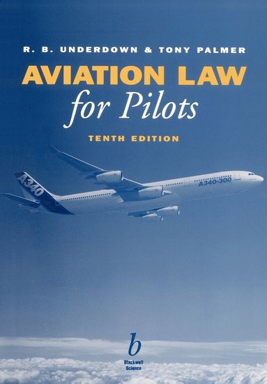 Underdown, Palmer, R. B. Underdown, Tony Palmer - Aviation Law for Pilots, Häftad