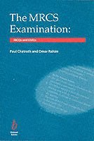 The MRCS Examination 1