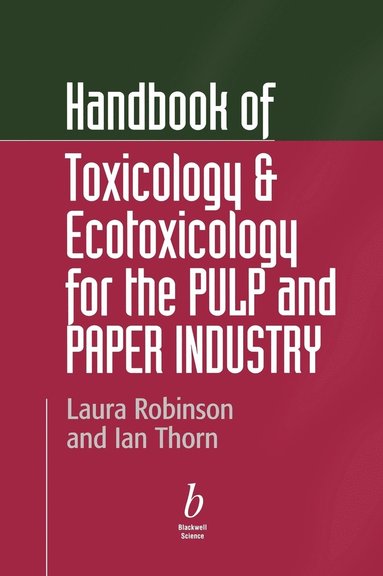 bokomslag Handbook of Toxicology and Ecotoxicology for the Pulp and Paper Industry