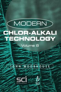 bokomslag Modern Chlor-Alkali Technology, Volume 8