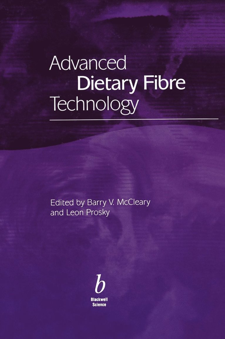 McCleary, PROSKY, Barry McCleary, Leon Prosky, Barry Mccleary - Advanced Dietary Fibre Technology, Inbunden