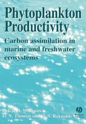 Peter J. le B. Williams, David N. Thomas, Colin S. Reynolds - Phytoplankton Productivity, Inbunden