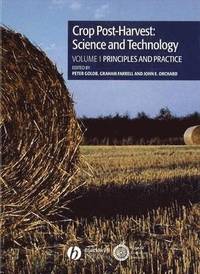 bokomslag Crop Post-Harvest: Science and Technology, Volume 1