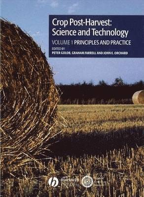 Crop Post-Harvest: Science and Technology, Volume 1 1