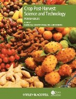 Debbie Rees, Graham Farrell, John Orchard - Crop Post-Harvest: Science and Technology, Volume 3, Inbunden