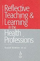 bokomslag Reflective Teaching and Learning in the Health Professions