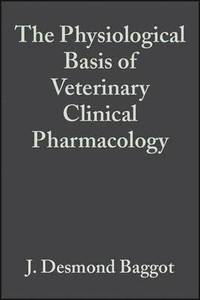 bokomslag The Physiological Basis of Veterinary Clinical Pharmacology