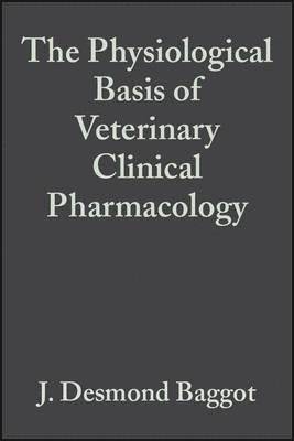 bokomslag The Physiological Basis of Veterinary Clinical Pharmacology