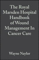 bokomslag Royal marsden hospital handbook of wound management in cancer care