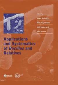 bokomslag Applications and Systematics of Bacillus and Relatives