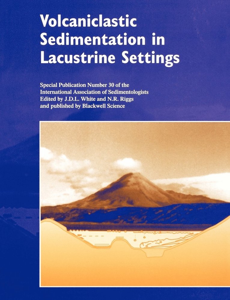 Volcaniclastic Sedimentation in Lacustrine Settings 1