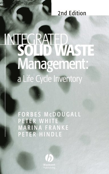 Forbes R. McDougall, Peter R. White, Marina Franke, Peter Hindle - Integrated Solid Waste Management, Inbunden
