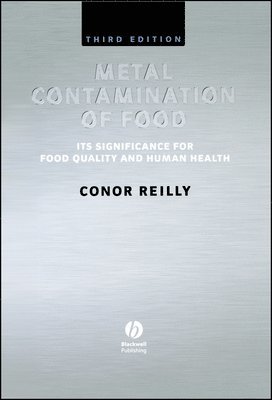 Conor Reilly, Reilly - Metal Contamination of Food, Inbunden