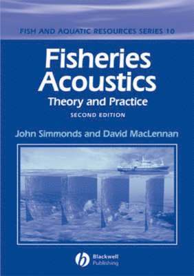 John Simmonds, David N. MacLennan - Fisheries Acoustics, Inbunden