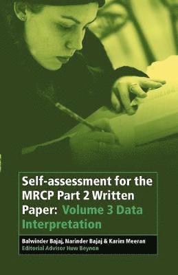 Narinder Bajaj, Balwinder Bajaj, Karim Meeran, Huw Beynon - Self-assessment for the MRCP Part 2 Written Paper, Häftad