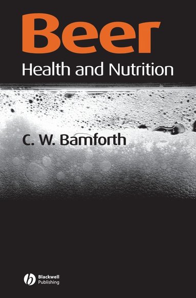Charles W. Bamforth - Beer, Inbunden