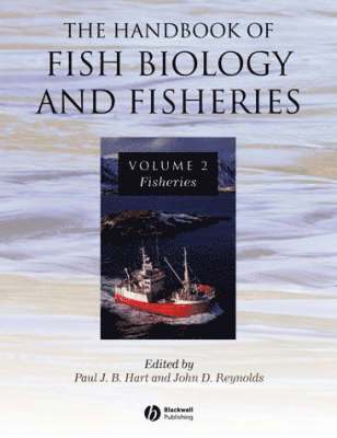 Paul J. B. Hart, John D. Reynolds, Paul J. B. (University of Leicester) Hart, John D. (Simon Fraser University) Reynolds, Paul J B Hart, John D Reynolds - Handbook of Fish Biology and Fisheries, 2 Volume Set, Inbunden