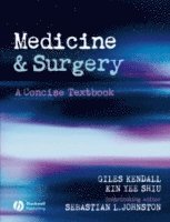Giles Kendall, Kin Yee Shiu, Sebastian L. Johnston - Medicine and Surgery, Häftad