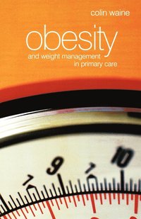 bokomslag Obesity and Weight Management in Primary Care