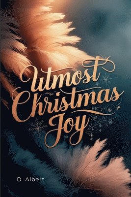 Utmost Christmas Joy 1