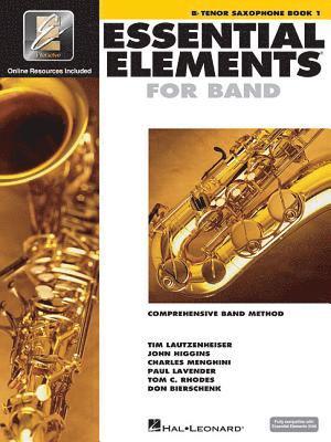 Hal Leonard Corp - Essential Elements for Band - BB Tenor Saxophone Book 1 with Eei (Book/Online Media) [With CDROM and CD (Audio) and DVD], Häftad