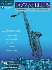 bokomslag Jazz & Blues - Play-Along Solos - Tenor Sax Book/Online Audio [With CD (Audio)]