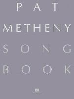 bokomslag Pat Metheny Songbook: Lead Sheets