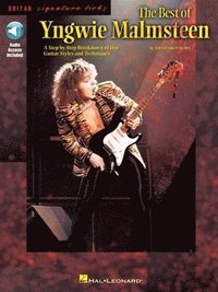 bokomslag The Best of Yngwie Malmsteen a Step-By-Step Breakdown of His Guitar Styles and Techniques - Book/Online Audio