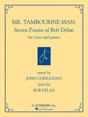 Mr. Tambourine Man: Seven Poems of Bob Dylan: For Voice and Piano