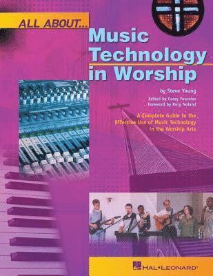 All About Music Technology in Worship